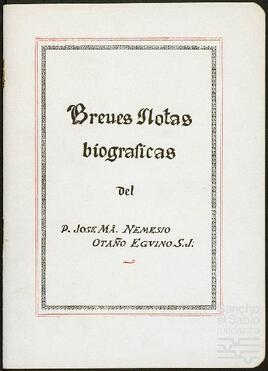 Breves notas biográficas de José María Nemesio Otaño Eguino.
