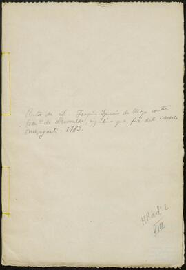 Pleito entre Joaquín Ignacio de Moya Ortega y Francisco de Lizarralde y Teresa de Larrea.