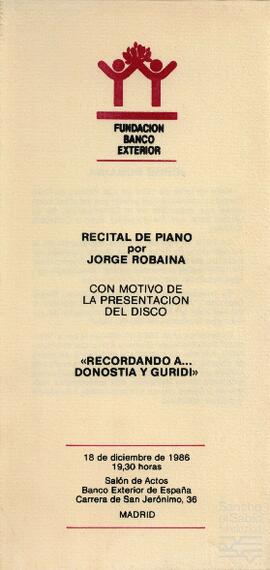 Programa de un recital de piano con motivo de la presentación de un disco homenaje a Jesús Guridi y el Padre Donostia.